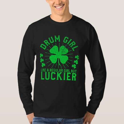 Drum Girl  St Patrick s Day Female Drummer Drum Pl T-shirt (Voorkant)