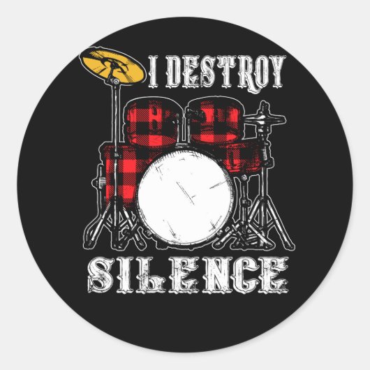 Drum Kit Percussionist Drummer I Destroy Silence Ronde Sticker (Voorkant)