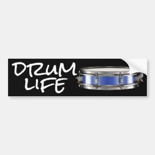 Drum Life Snare Drum Drummer Bumpersticker