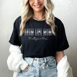 Drum Line Marching Band Mom T-shirt