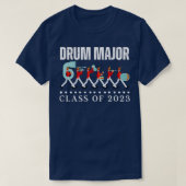 Drum Major Class of 2023 Senior Marching Band T-shirt (Design voorkant)