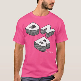 Drum N Bass DNB Music Liquid EDM Drum and Bass T-shirt