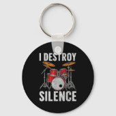 Drum Percussionist Drummers I Destroy Silence Drum Sleutelhanger (Voorkant)