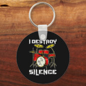 Drum Percussionist Drummers I Destroy Silence Drum Sleutelhanger (Voorkant)