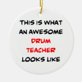 drum teacher, awesome keramisch ornament (Voorkant)