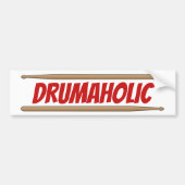 Drumaholic drummer Fun Percussionist Muzikant Bumpersticker (Voorkant)