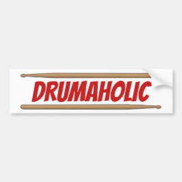 Drumaholic drummer Fun Percussionist Muzikant Bumpersticker
