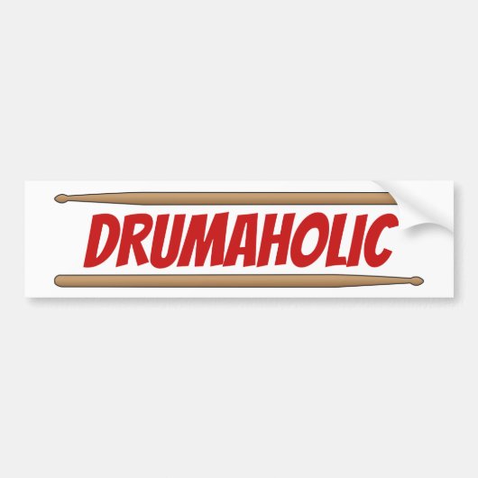 Drumaholic drummer Fun Percussionist Muzikant Bumpersticker (Voorkant)