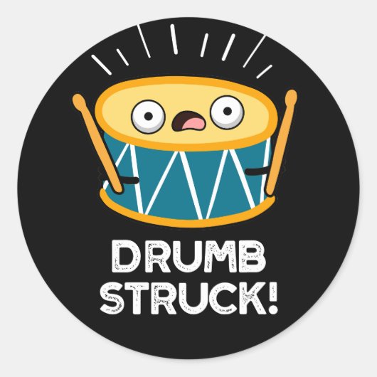 Drumb Struck Funny Drummer Drum Pun Dark BG Ronde Sticker (Voorkant)