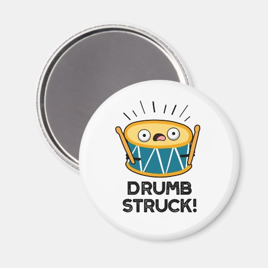 Drumb Struck Funny Drummer Drum Pun Magneet (Voorkant / Achterkant)