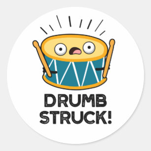 Drumb Struck Funny Drummer Drum Pun Ronde Sticker