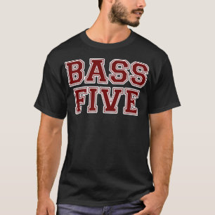 Drumline Bass Five - Bass Drum 5 Band Camp BFND Dr T-shirt