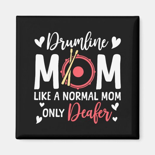 Drumline Moeder Als Een Normale Moeder Drum Liefhe Magneet (Voorkant)