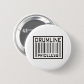 Drumline Priceless Ronde Button 5,7 Cm (Voorkant /achterkant)