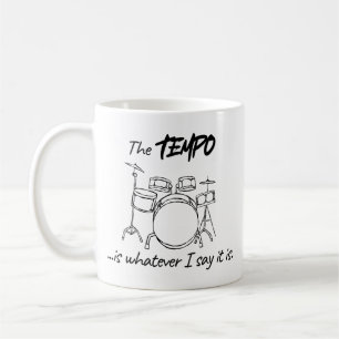 Drummen citaat - Het tempo is wat ik zeg dat het i Koffiemok