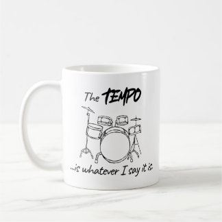 Drummen citaat - Het tempo is wat ik zeg dat het i Koffiemok