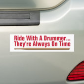 Drummer altijd op tijd klaar bumpersticker (Op auto)