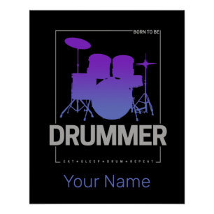 Drummer Born To Be voor percussionistisch bandlid Perfect Poster