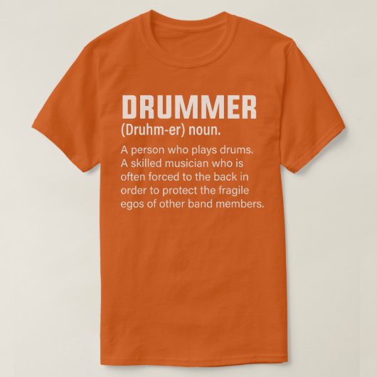 Drummer Definition Musician Humor T-shirt (Design voorkant)