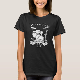 Drummer Drums Drumstick Drumset Muziek 1 T-shirt