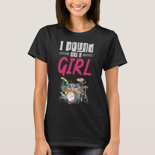 Drummer Girl Drumset Vrouw Drum Music Lover T-shirt (Voorkant)