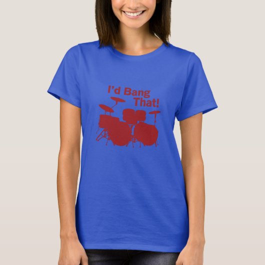 Drummer Girl Humor T-Shirt (Voorkant)