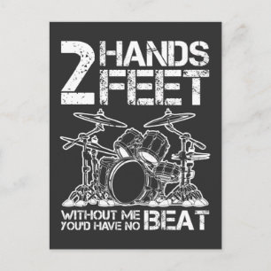 Drummer Hands Feet Zonder mij zou je geen slag heb Briefkaart