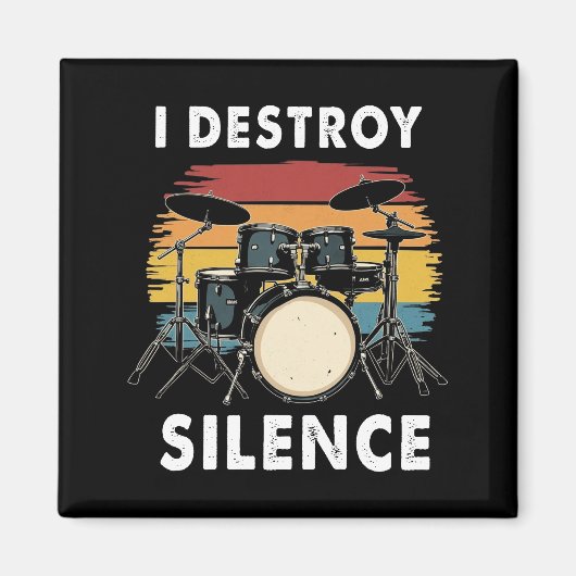 Drummer I Destroy Silence Drum Magneet (Voorkant)