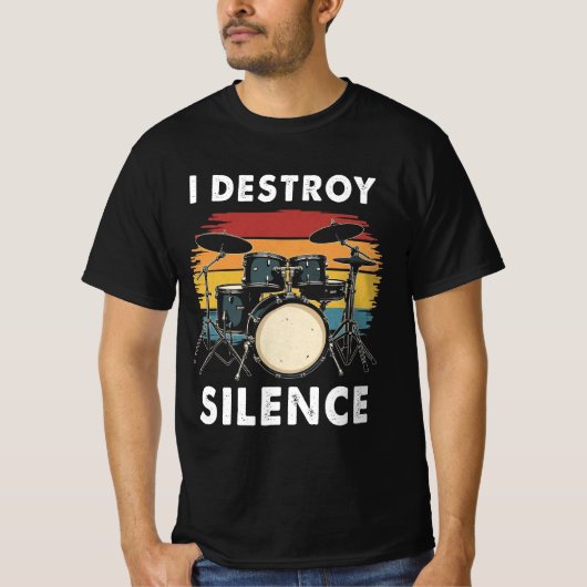 Drummer I Destroy Silence Drum T-shirt (Voorkant)
