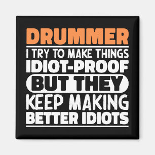 Drummer Ik probeer dingen grappig te maken zeggen  Magneet