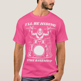 Drummer, ik verstop me in de kelder, drum drum box t-shirt