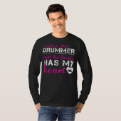 Drummer Love: He Kinda heeft mijn hart T-shirt (Voorkant volledig)