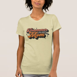 Drummer mama t-shirt