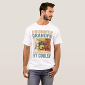 Drummer Opa Als een Gewone Opa Maar Koeler T-shirt (Voorkant volledig)