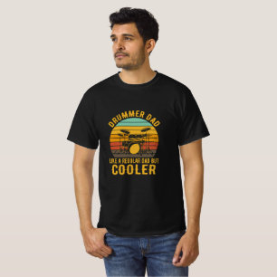 Drummer Papa Net Als Een Gewone Papa Maar Koeler T-shirt