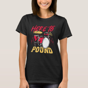 Drummer Percussionist Om Te Beuken T-shirt