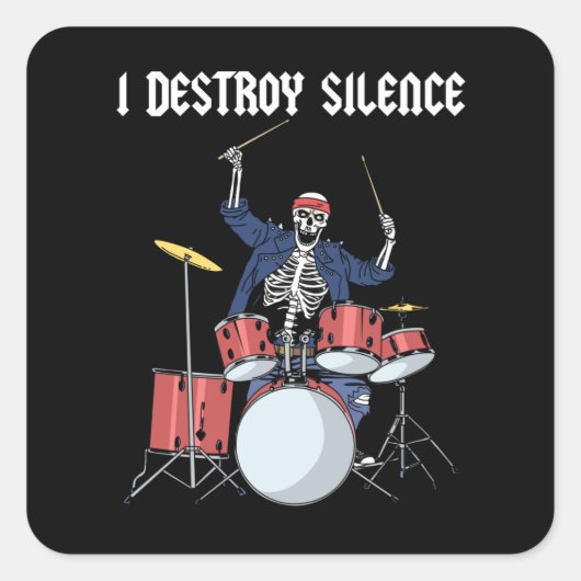 Drummer Rock Music Band Drums I Destroy Silence Vierkante Sticker (Voorkant)
