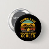 Drummer Vader Als Een Gewone Vader Maar Koeler Ronde Button 5,7 Cm (Voorkant /achterkant)