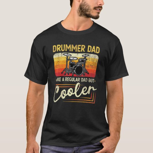 Drummer vader is een gewone vader, maar koeler vad t-shirt (Voorkant)
