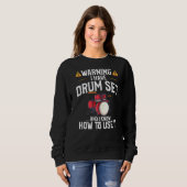 Drummer Waarschuwing: ik heb een drumset Trui (Voorkant volledig)