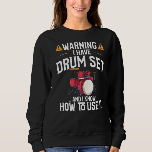 Drummer Waarschuwing: ik heb een drumset Trui (Voorkant)