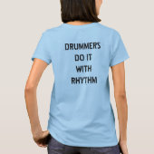Drummers doen het met ritme t-shirt (Achterkant)