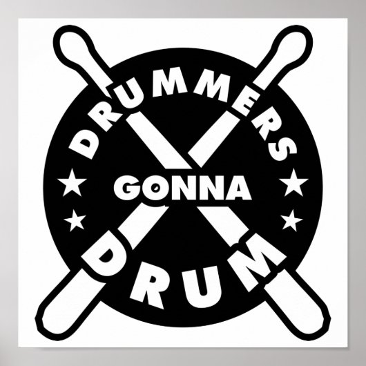 Drummers Gonna Drum Poster (Voorkant)