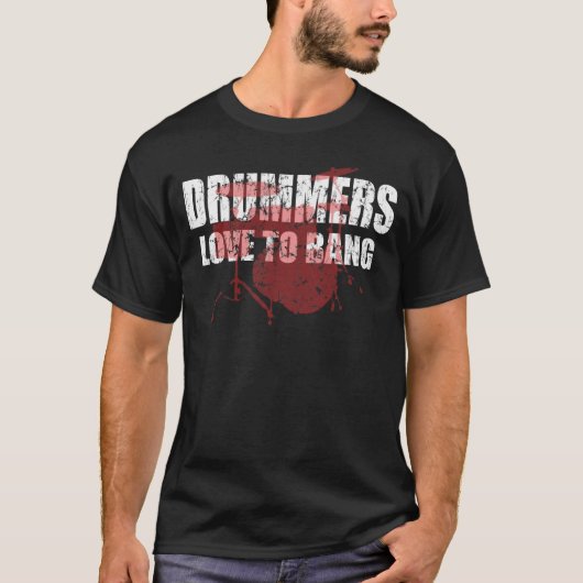 Drummers houden van bonken t-shirt (Voorkant)