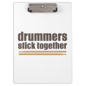 Drummers Stick Together Klembord (Voorkant)