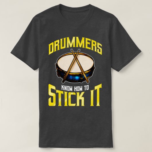Drummers weten hoe ze de drums Percussie kunnen aa T-shirt (Design voorkant)