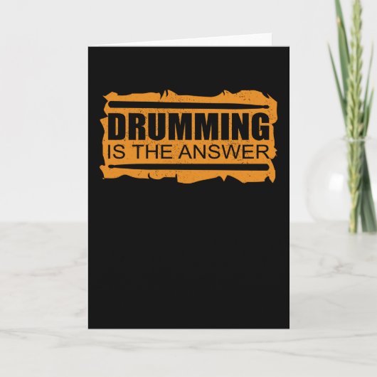Drumming is het antwoord | Drums Drummer Gift Kaart (Voorkant)