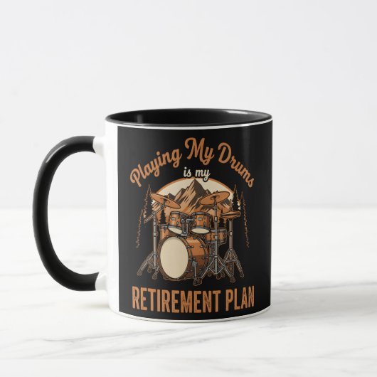 Drumming Is Mijn Pensioenplan Drummer Muziek Mok (Links)