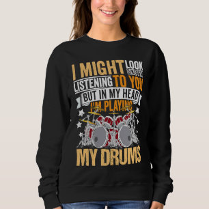 Drumming Player Apparel Drummer Quote Drumset voor Trui