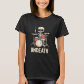 Drumming Skeleton Drummer Percussie - Drums Undea T-shirt (Voorkant)